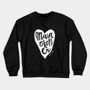 New York Marathoner Heart Handlettered Marathon Crewneck Sweatshirt